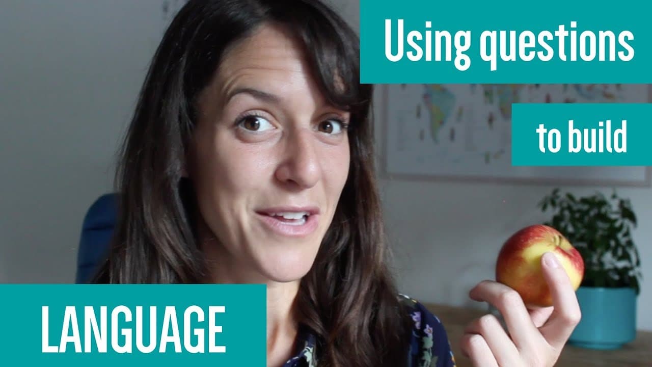 How to ask questions that encourage language development