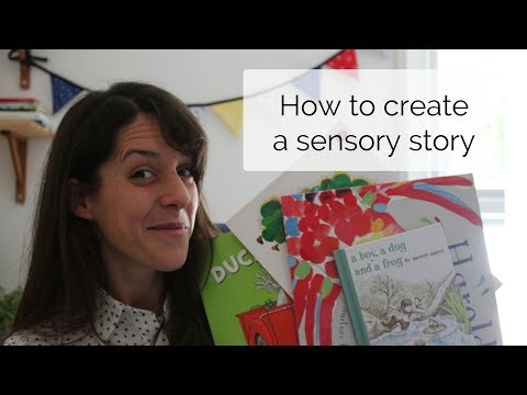 How to create a sensory story