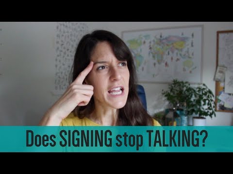 Will signing stop my child talking?