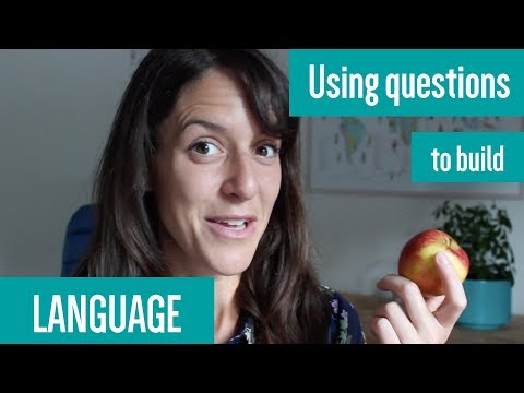 How to ask questions that encourage language development